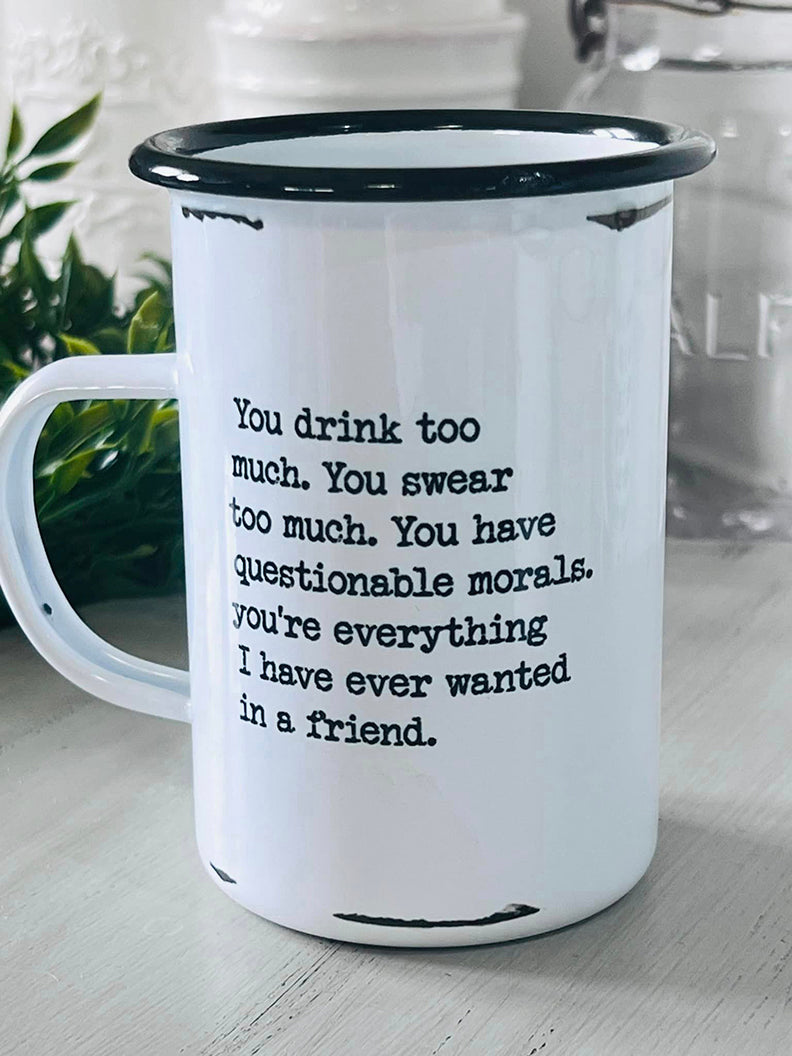 Drink too much Friends - Camp Mug