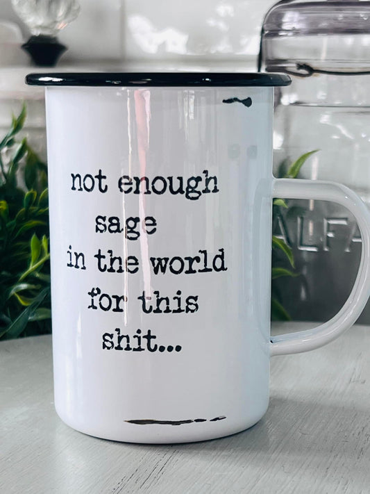 Not Enough Sage - Camp Mug